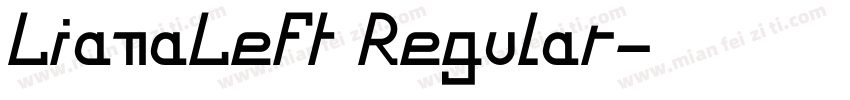 LianaLeft Regular字体转换